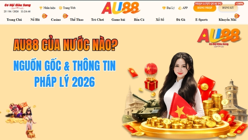 AU88 Của Nước Nào? Nguồn Gốc & Thông Tin Pháp Lý 2026