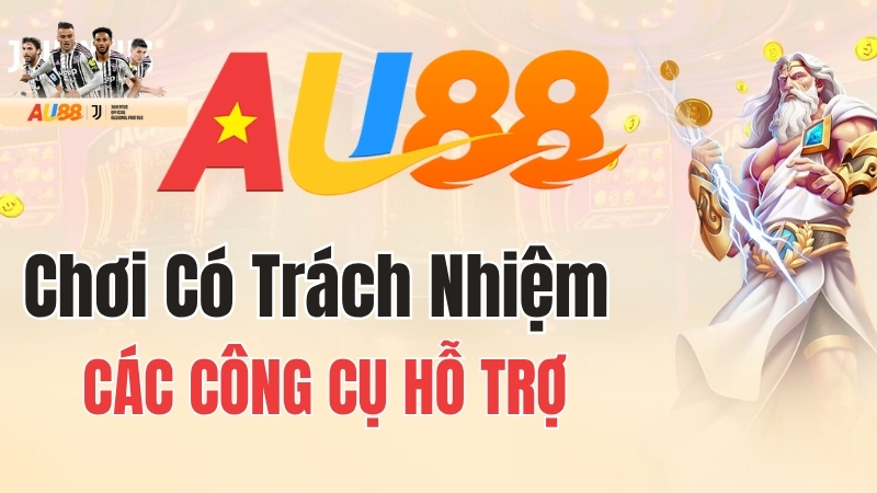 Các công cụ hỗ trợ chơi có trách nhiệm tại AU88