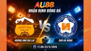 Nhận định HAGL vs SHB Đà Nẵng (23/05): Soi kèo V-League cực chuẩn