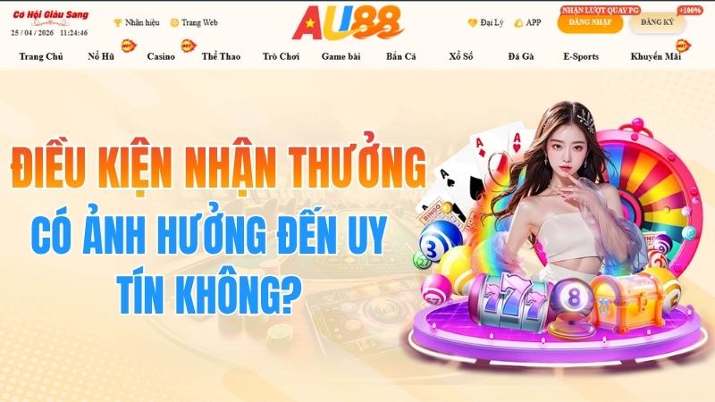 Điều Kiện Nhận Thưởng Có Ảnh Hưởng Đến Uy Tín Không?