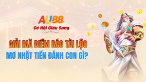 Mơ Nhặt Tiền Đánh Con Gì? Giải Mã Điềm Báo Tài Lộc Tại AU88