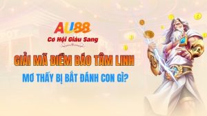 Mơ Thấy Bị Bắt Đánh Con Gì? Giải Mã Điềm Báo Tâm Linh Tại AU88