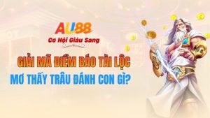 Mơ Thấy Trâu Đánh Con Gì? Giải Mã Điềm Báo Tài Lộc Tại AU88